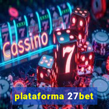 plataforma 27bet